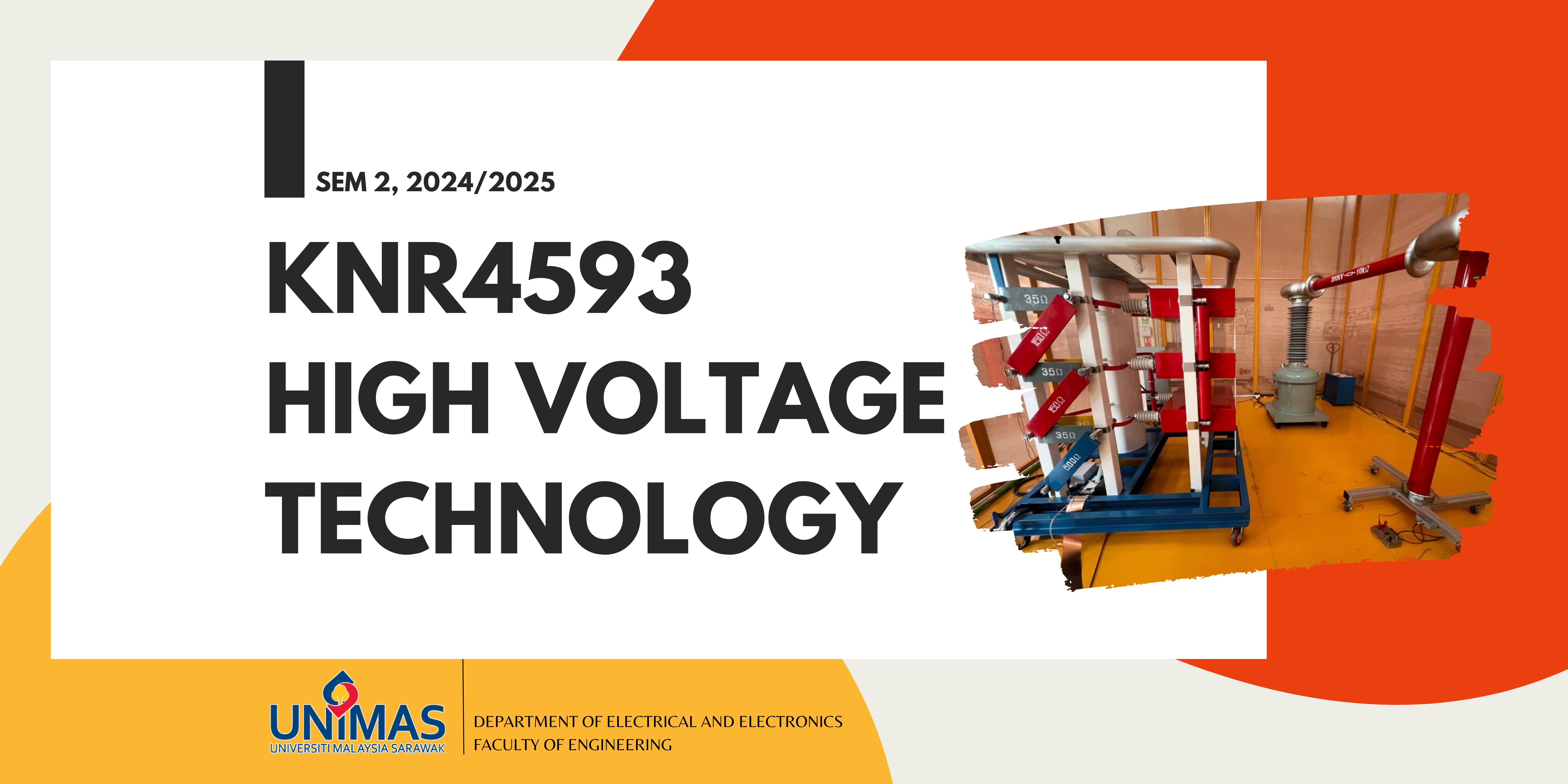KNR4593 Sem 2 24/25: High Voltage Technology